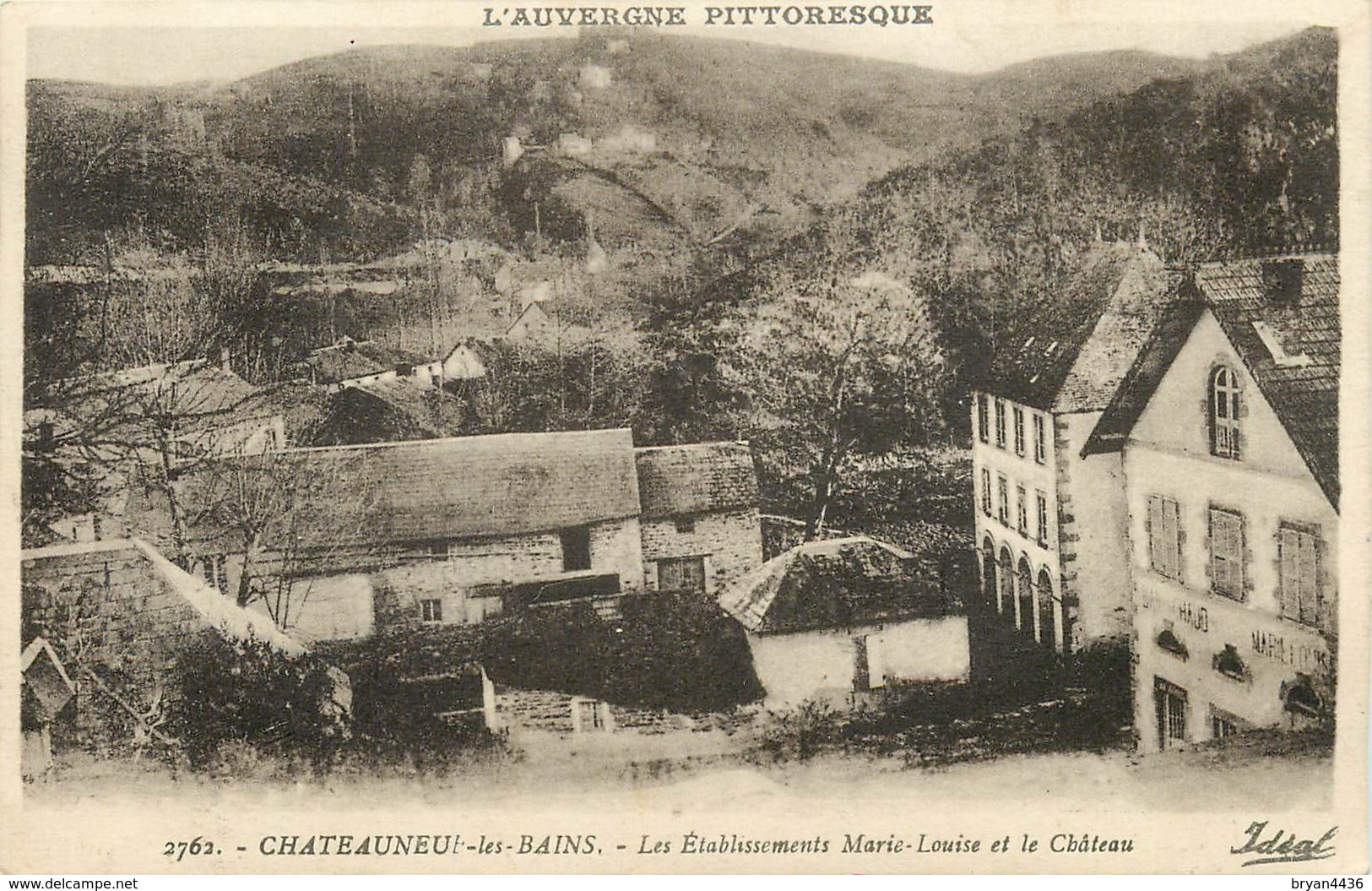 63 - CHATEAUNEUF LES BAINS - LES ETABLISSEMENTS MARIE LOUISE - LE CHATEAU - Autres & Non Classés