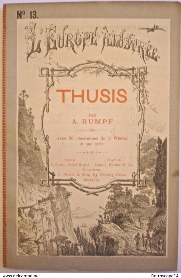 RARE. THUSIS, Par A. RUMPF. Guide, 20 Gravures De J. WEBER, C.1880. Helvetica. - 1801-1900