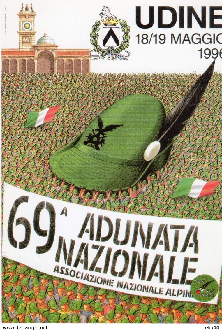 Udine 1996 - 69° Adunata Nazionale Alpini - - Patriottiche