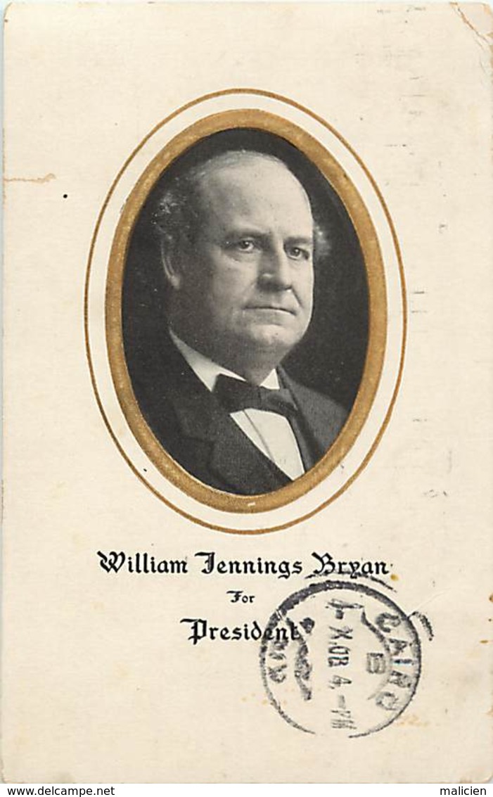 - Thèmes -ref-A675- Politique - William Jennings Bryan For President - Presidents - Etats Unis D Amerique - U.s.a. - - Personnages