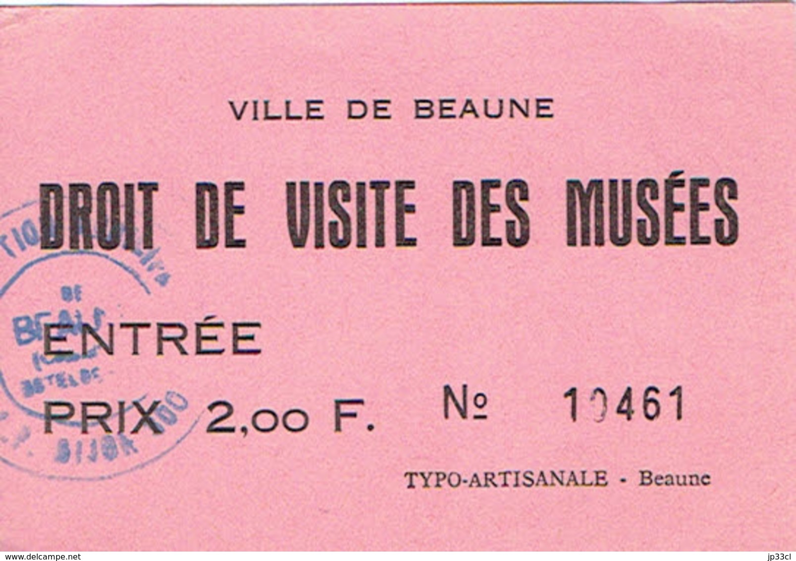 Ancien Ticket D'entrée Aux Musées De La Ville De Beaune (années 1970) - Tickets D'entrée