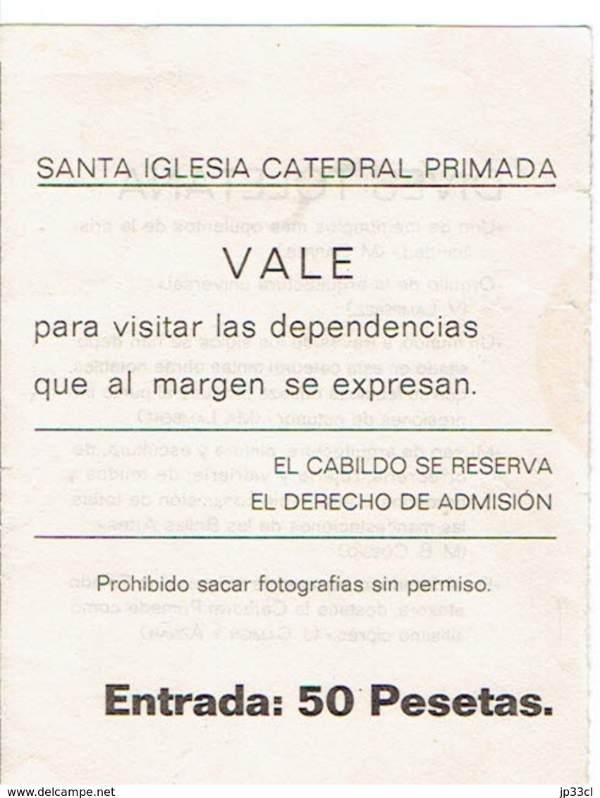 Ancien Ticket D'entrée à La Cathédrale De Tolède Santa Iglesia Catedral Primada Toledo 1970 - Toegangskaarten