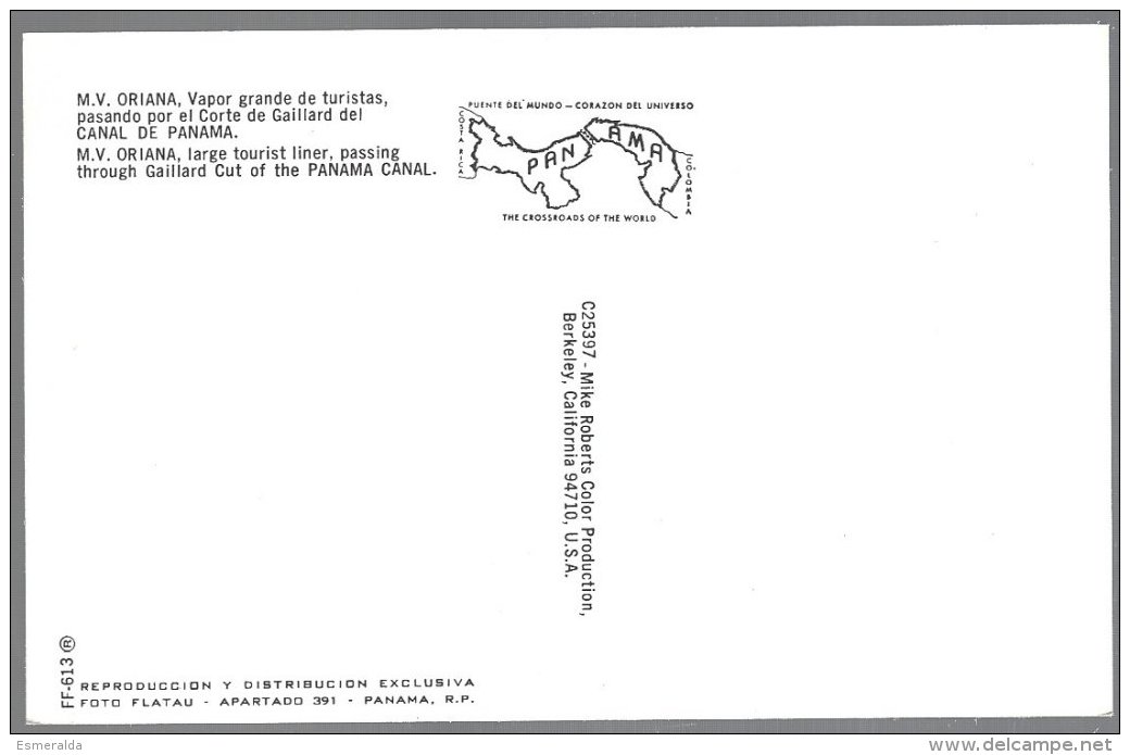 CP  FF-613- M.V. ORIANA,large Tourist Liner,passing Trough Gaillard Cut Of The  Panama Canal .  Non Circulé - Steamers