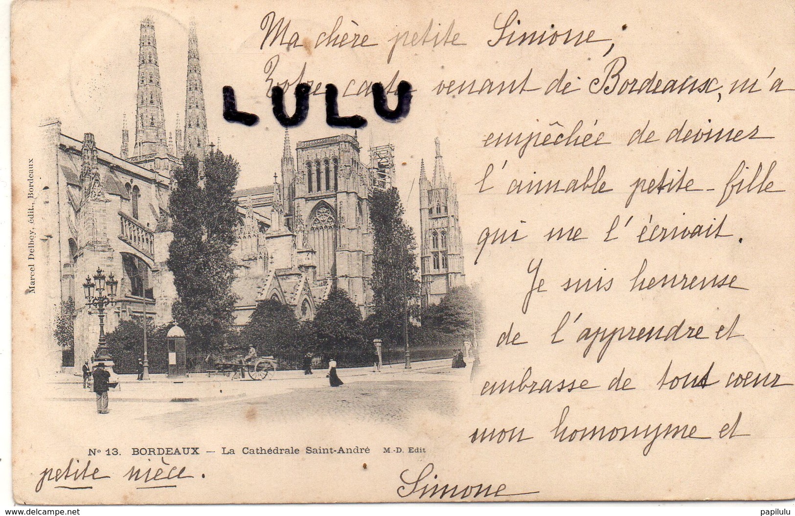 DEPT 33 : Précurseur édit. M D N° 13  : Bordeaux Cathédrale Saint André - Bordeaux