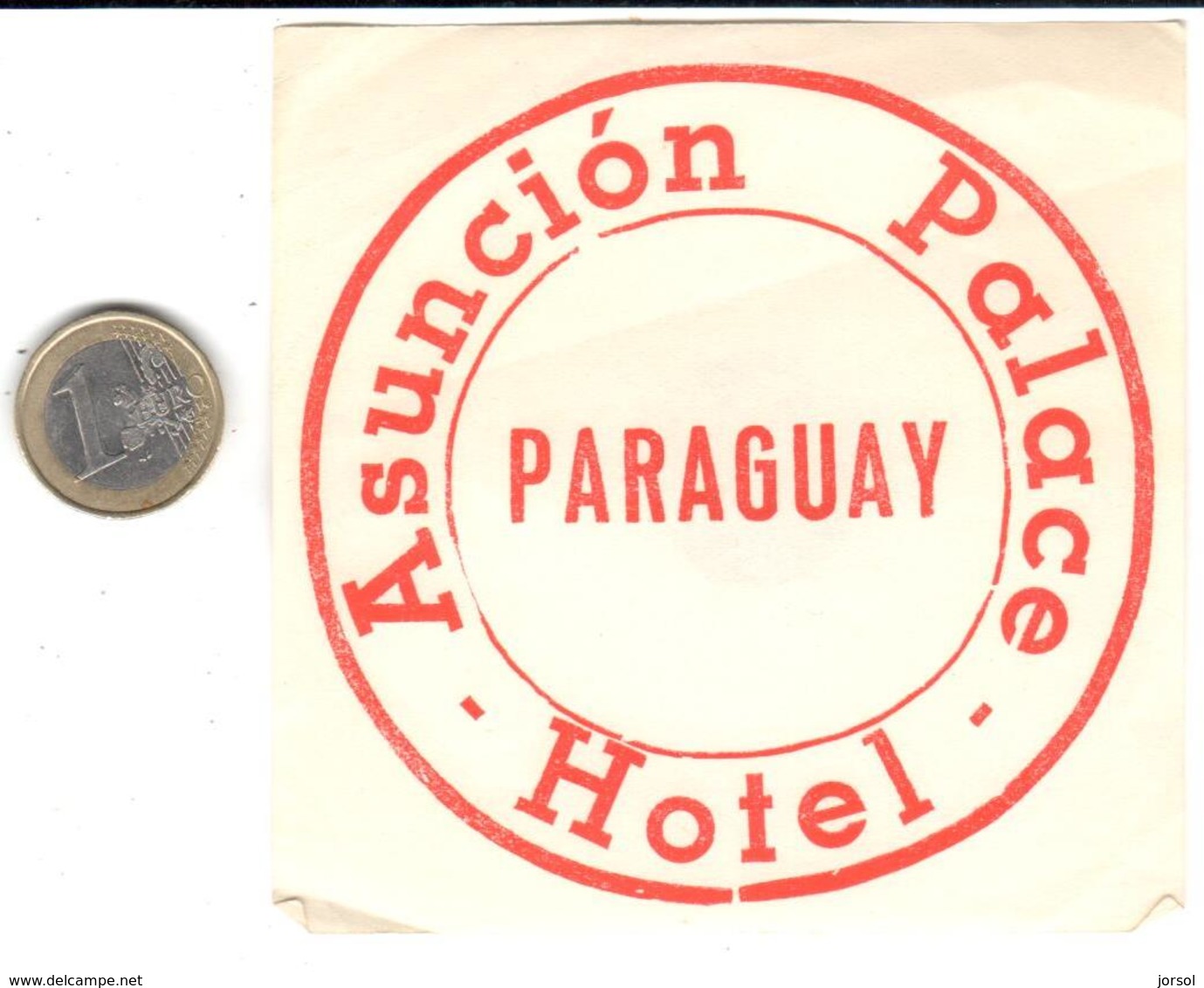 ETIQUETA DE HOTEL  -HOTEL ASUNCION PALACE  - PARAGUAY - Hotel Labels