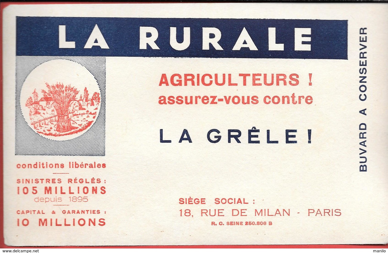 Buvard Ancien Assurance LA RURALE Rue De Milan Paris -Agriculteurs Assurez-vous Contre La GRELE  Illustrat. Gerbe De Blé - Bank & Insurance