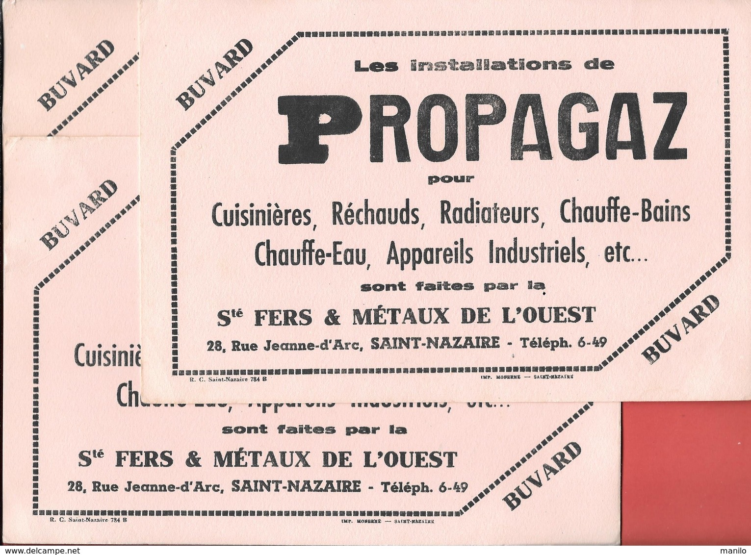3 Buvards Anciens Identiques  PROPAGAZ - Sté FERS & METAUX DE L'O UEST à ST NAZAIRE  Imp MODERNE à ST NAZAIRE - Elettricità & Gas
