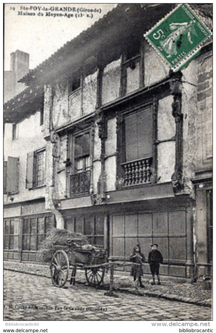 D33 Cpa - SAINTE FOY LA GRANDE  < Vue Animée: UNE MAISON DU MOYEN-AGE(13e Siècle) - Autres & Non Classés