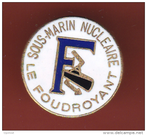 52918-Pin's.sous Marin Nucleaire Le Foudroyant..bateau.marine.armée.. - Militaria