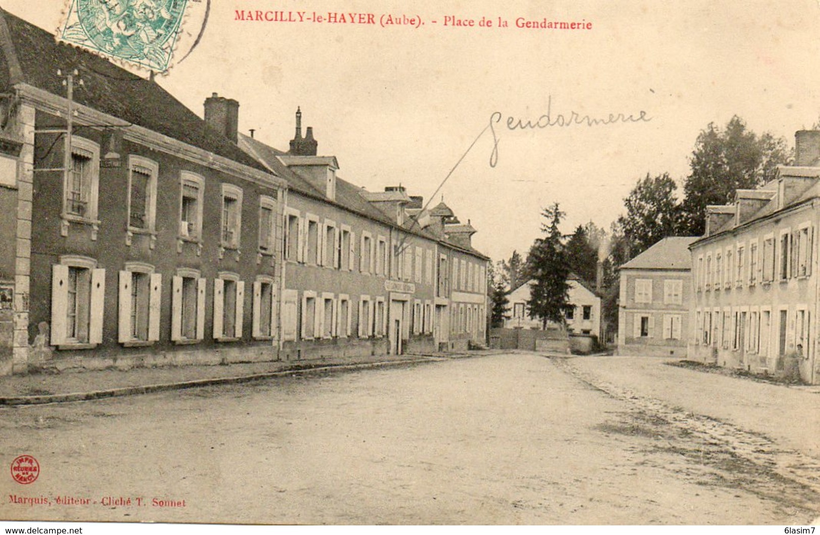 CPA - MARCILLY-le-HAYER (10) - Aspect De La Place Et De La Gendarmerie En 1906 - Marcilly