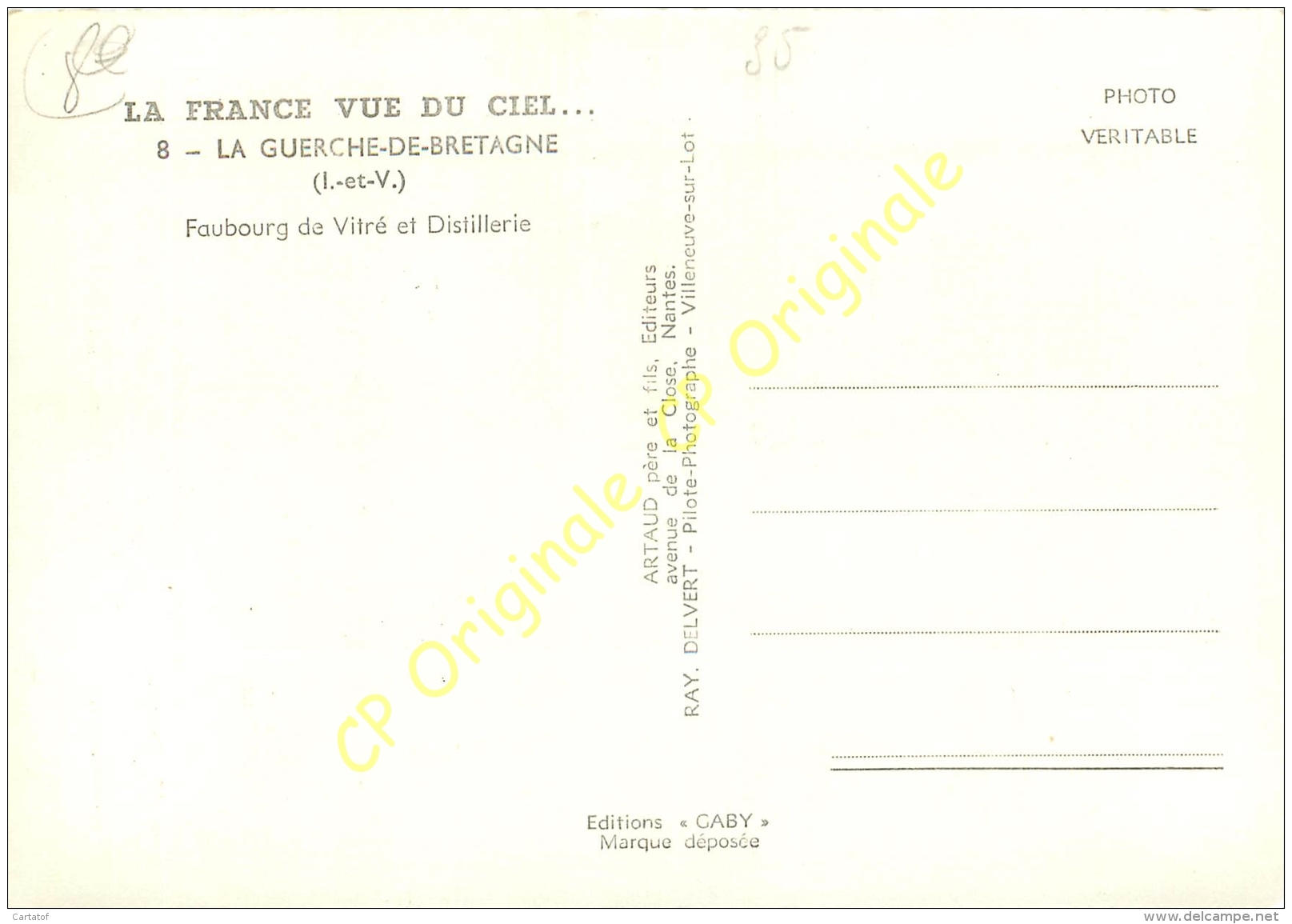 35.  LA GUERCHE DE BRETAGNE .  Faubourg De Vitré Et Distillerie . LA FRANCE VUE DU CEIL . - La Guerche-de-Bretagne