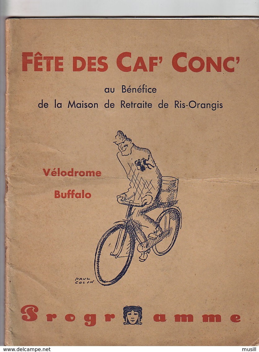 Fête Des Caf' Conc' Au Profit De La Maison Des Artistes Lyriques (Fondation Dranem). Couverture Illustrée Par Paul Colin - Programmes