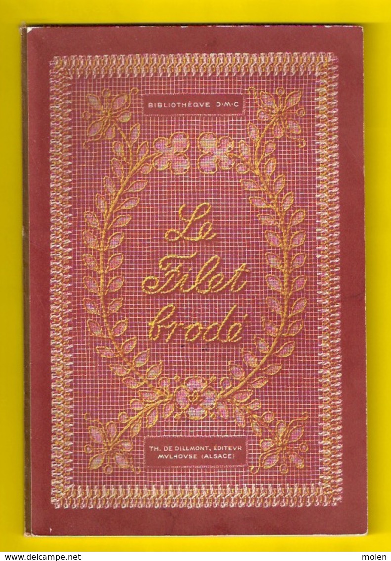 LE FILET BRODE BIBLIOTHEQUE DMC BRODERIE DENTELLE BRODEUSE DENTELLIERE POINT DE CROIX CROSS STITCH KRUISSTEEK Z321 - Punto De Cruz