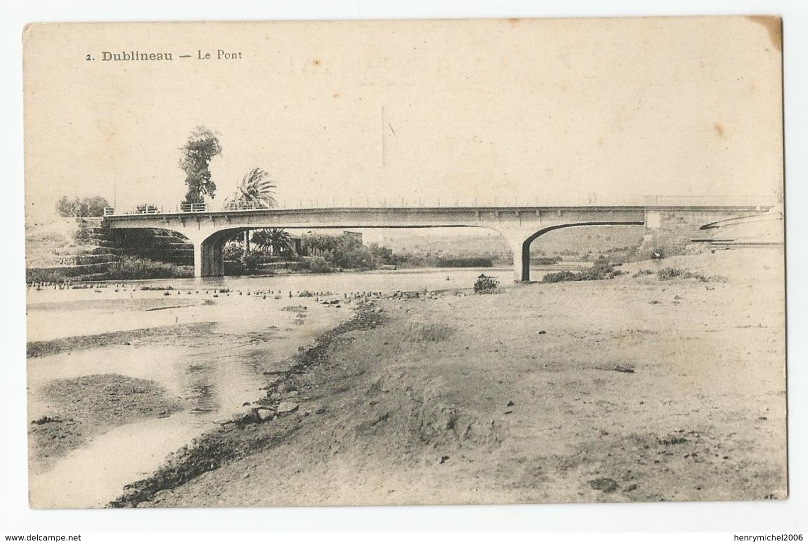 Algérie - Dublineau Le Pont Ed Amzelleg - Andere & Zonder Classificatie