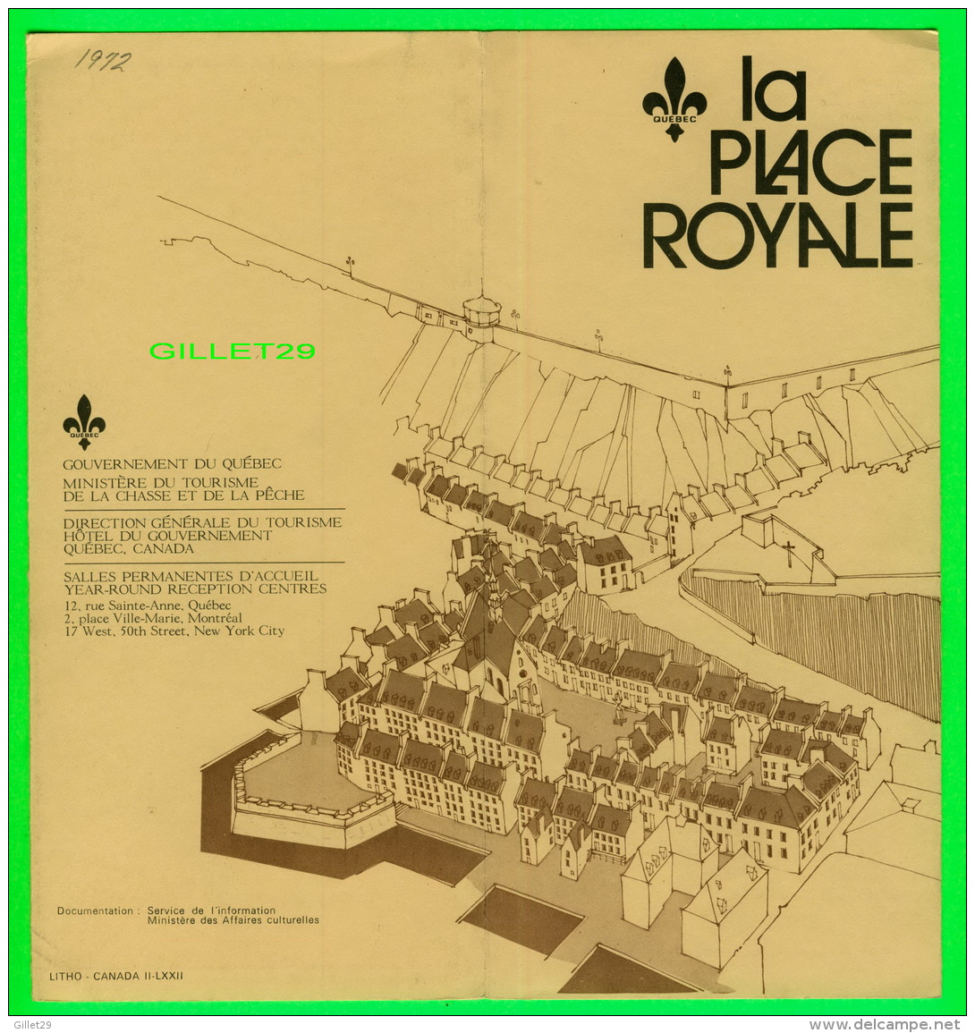 DÉPLIANT TOURISTIQUE -  QUÉBEC, LA PLACE ROYALE EN 1972 - 8 PAGES - SERVICE DE L'INFORMATION DES AFFAIRES CULTURELLES - - Dépliants Touristiques