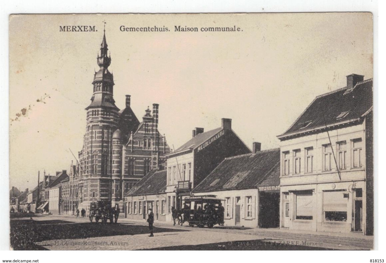 Merksem - MERXEM. Gemeentehuis. Maison Communale. (met Paarden Tram) - Antwerpen