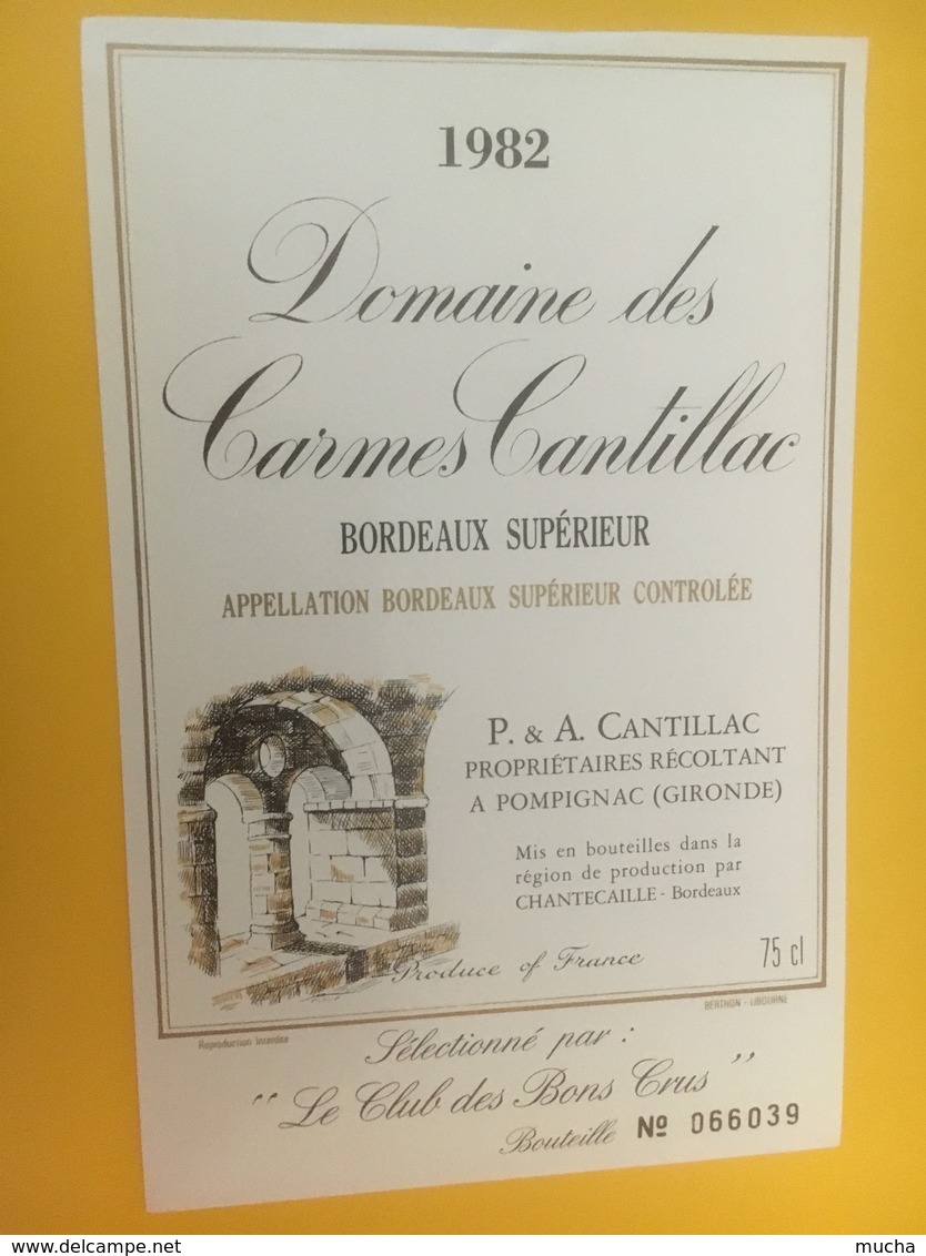 8363 - Domaine Des Carmes Cantillac 1982 - Bordeaux