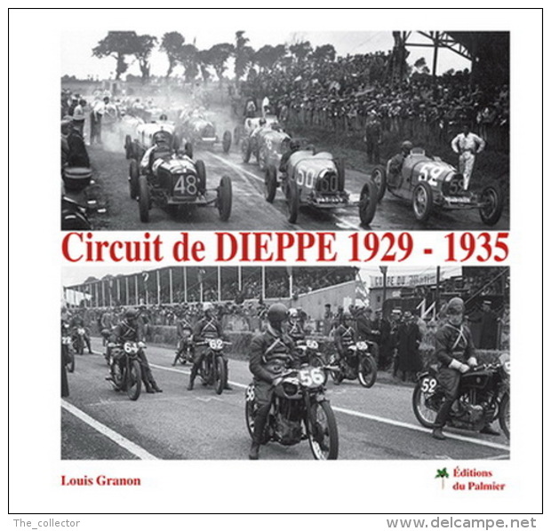 A Saisir - Circuit De Dieppe 1929 - 1935 - Voir Photo(s) - Normandie