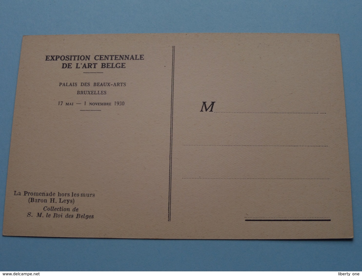 EXPOSITION CENTENNALE De L'ART BELGE Palais Des Beaux-Arts BRUXELLES ( Baron H. Leys ) An 1930 ( Zie Foto's ) ! - Expositions