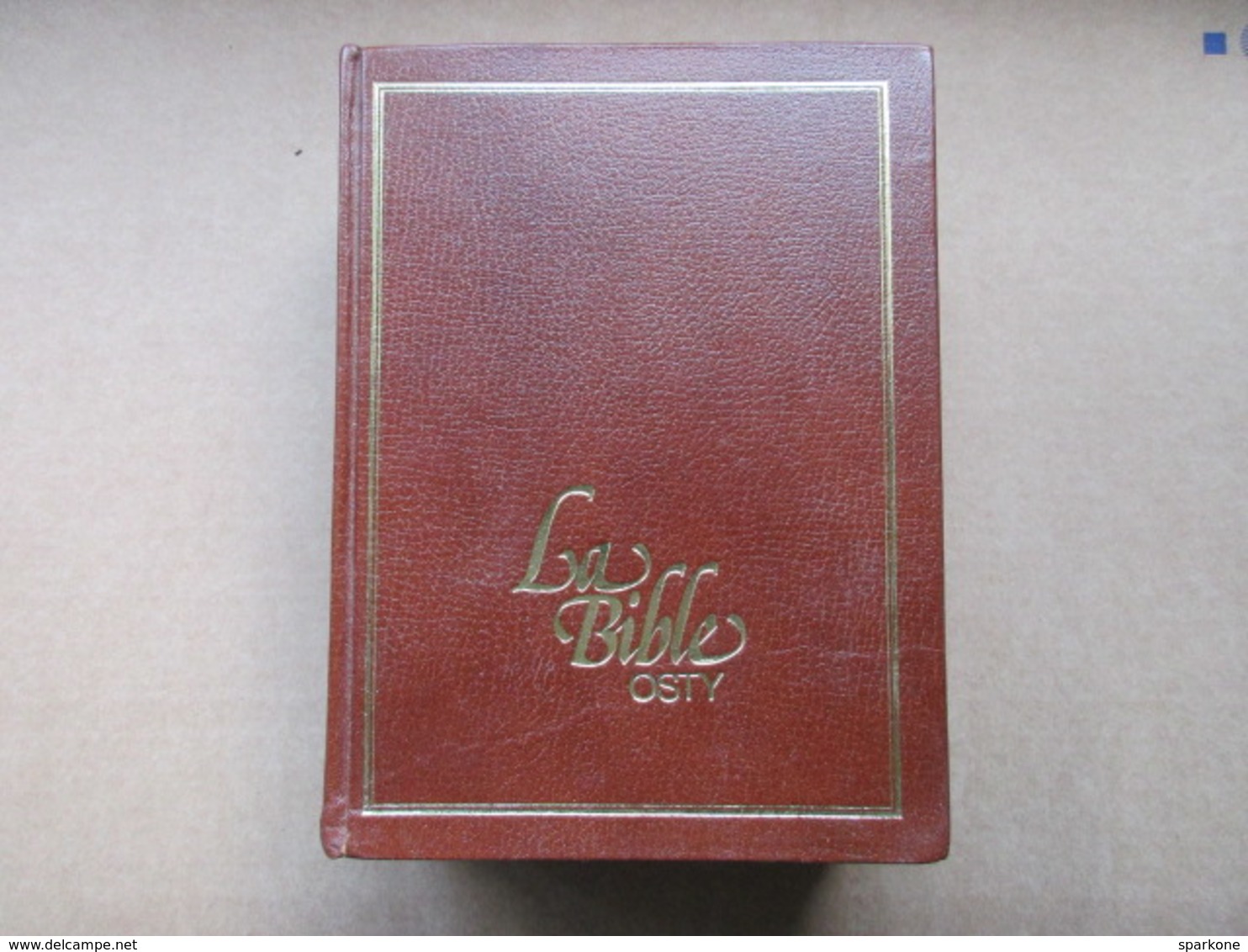 La Bible "Osty" / éditions France Loisirs De 1979 - Godsdienst