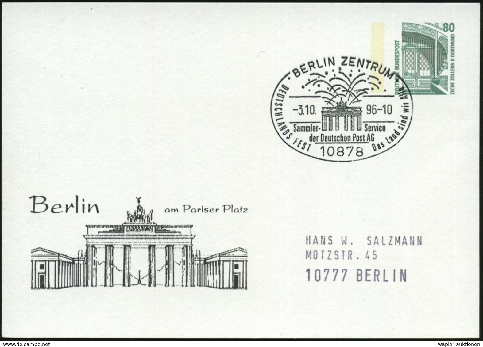 1996 (3.10.) 10878 BERLIN ZENTRUM, PP 80 Pf. Pariser Platz Mit Brandenbhurger Tor + Motivgleicher Sonderstempel (+ Feuer - Other & Unclassified