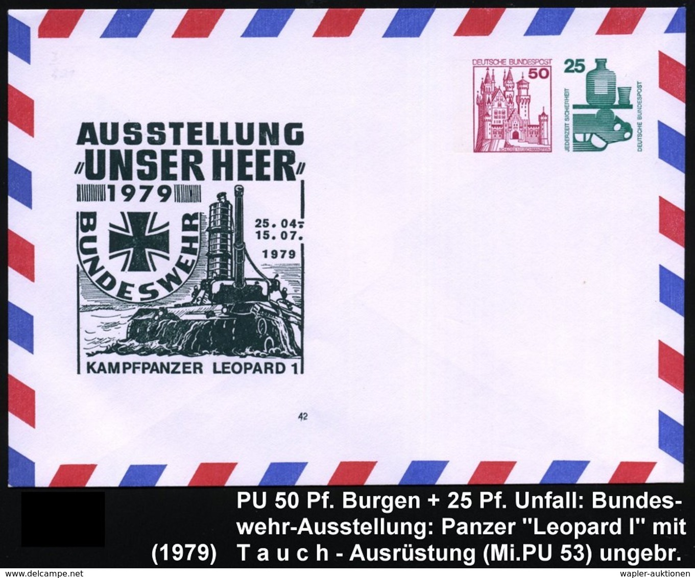 1979 B.R.D., PU 50 Pf. Burgen + 25 Pf. Unfall: Bundeswehrausstellung "UNSER HEER '1979" = Panzer "Leopard" Mit Tauch-Vor - Other & Unclassified