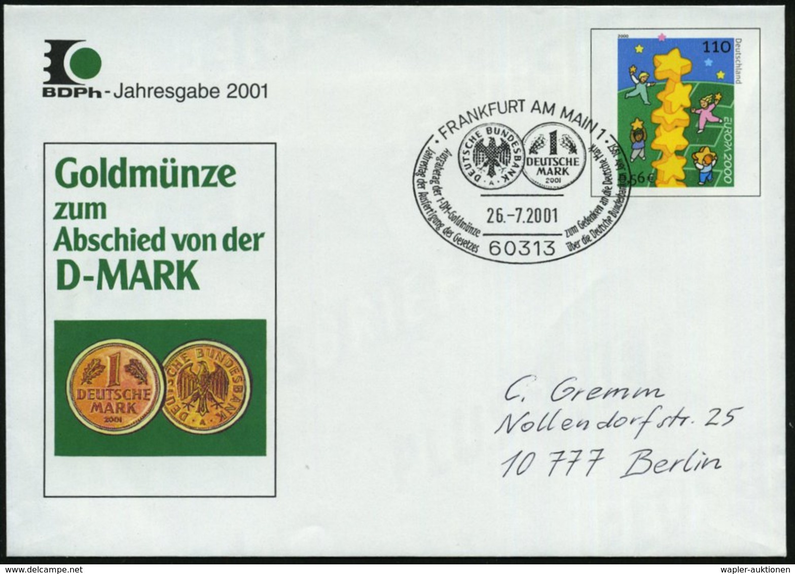 2001 (26.7.) 60313 FRANKFURT AM MAIN 1, Sonderstempel Ausgabe Der 1. DM-Goldmünze Auf Motivgleichem Sonder-Ganzsachen-Um - Other & Unclassified