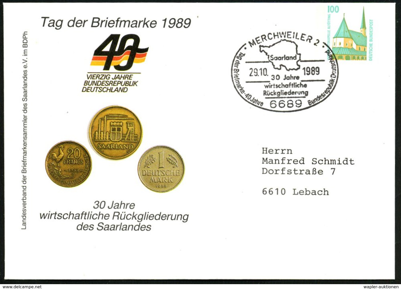 1989 (29.10.) 6689 MERCHWEILER 2, Sonderstempel Rückgliederung Saarland In Die BRD Auf PU 100 Pf. Bauwerke: 40 Jahre BRD - Other & Unclassified