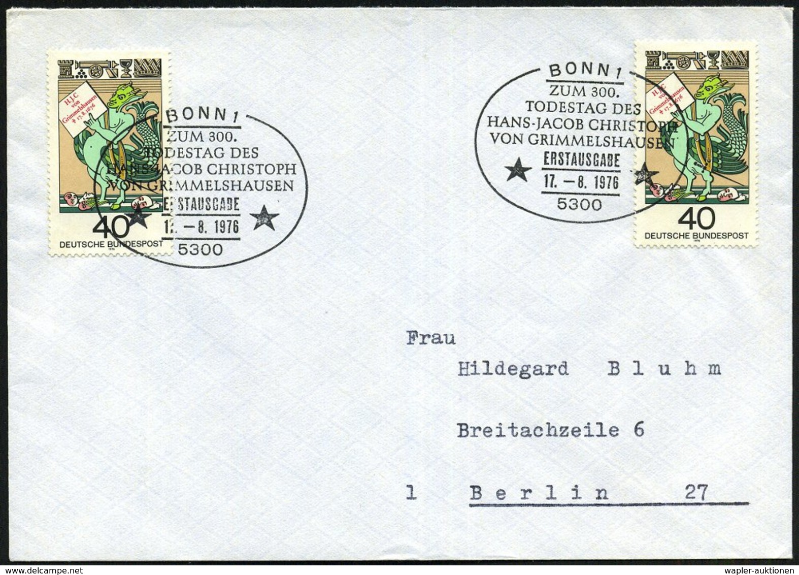 1976 (17.8.) B.R.D., 40 Pf. 300. Todestag Hans-Jacob Von Grimmelshausen (Teufel) 2x + Passender ET-Sonderstempel 5300 BO - Other & Unclassified