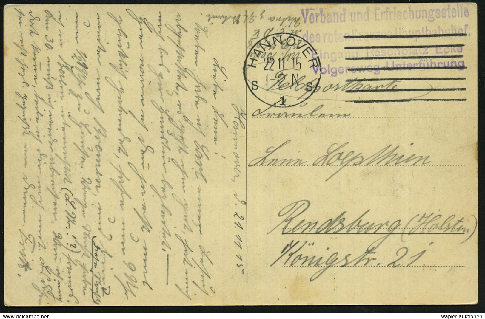 1915 (22.11.) HANNOVER 1, Maschinenstempel + Briefstempel Rotkreuz-Verband- U. Erfrischungsstelle Hauptbahnhof, S/w.-Fel - Other & Unclassified