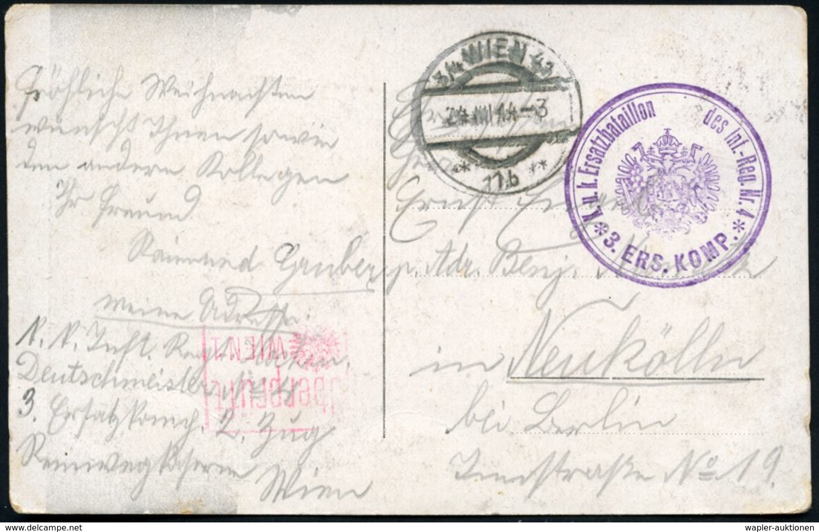 1914 (24.12.) ÖSTERREICH, 1K-Brücke WIEN 41 + Briefstempel Inf.-Regt. Nr.4 + Roter Zensurstempel, Zensur-Feldpost-Ak.: S - Other & Unclassified