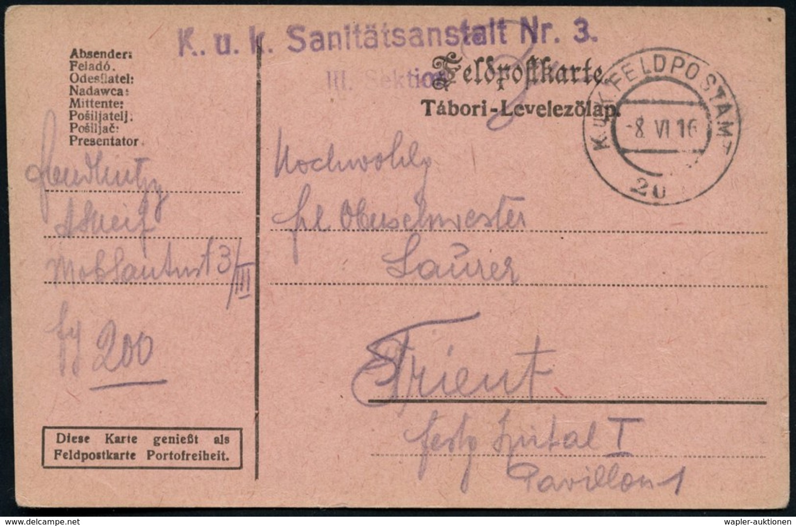 1916 (8.6.) ÖSTERREICH, Feldpost-2K: Feldpostamt 200 + Briefstempel: Sanitätsanstalt Nr.3, Feldpostkarte (n. Triest) - I - Other & Unclassified