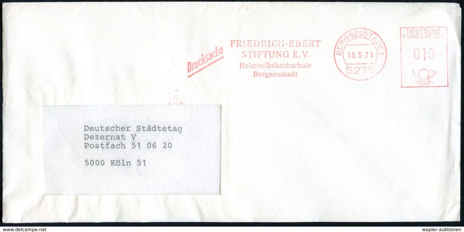 1971 5275 BERGNEUSTADT !, Absender-Freistempel FRIEDRICH-EBERT-STIFTUNG (Firedr. Ebert, 1871-1925, SPD) = 1. Reichspräsi - Other & Unclassified