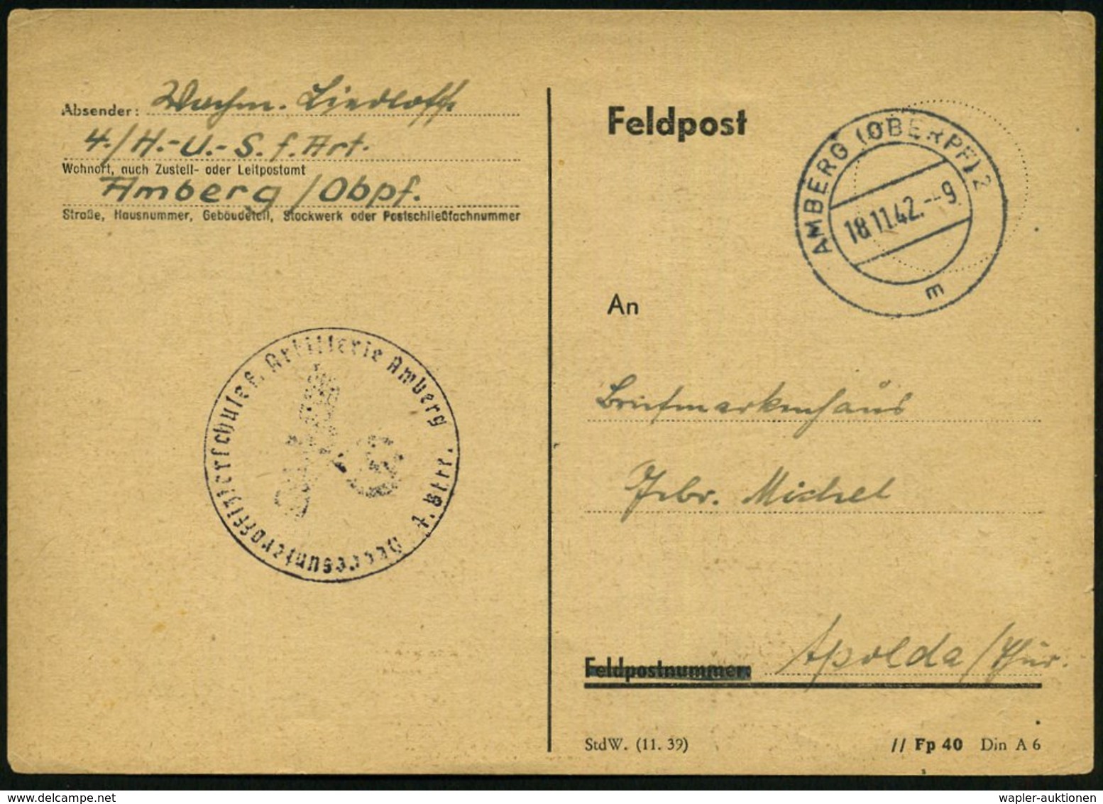 1942 (18.11.) AMBERG 2, 2K-Steg + Briefstempel: Heeres-Unteroffz.-Artillerie-Schule Amberg, Feldpostkarte (n. Apolda) -  - Other & Unclassified