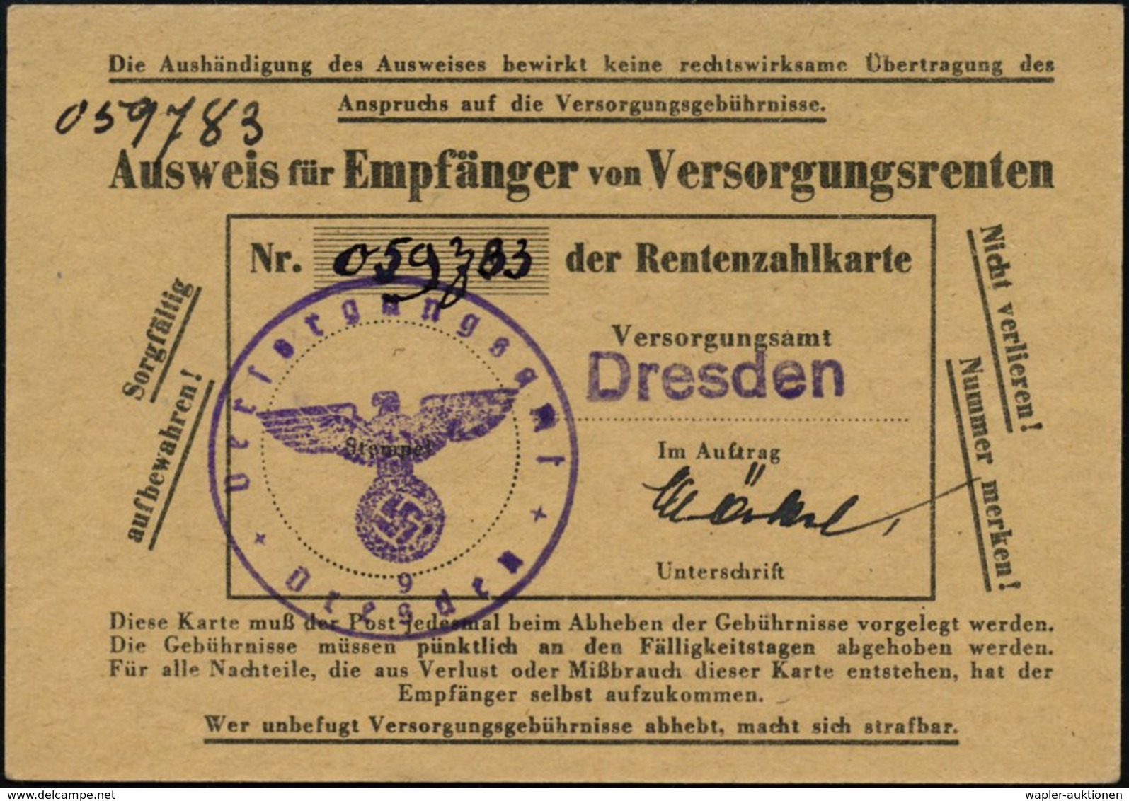 1943 Dresden, Orig. Ausweis Für Empfänger Von Versorgungsrenten + Dienststempel (Format 10,5 X 7,4 Cm) - Der 2. Weltkrie - Andere & Zonder Classificatie