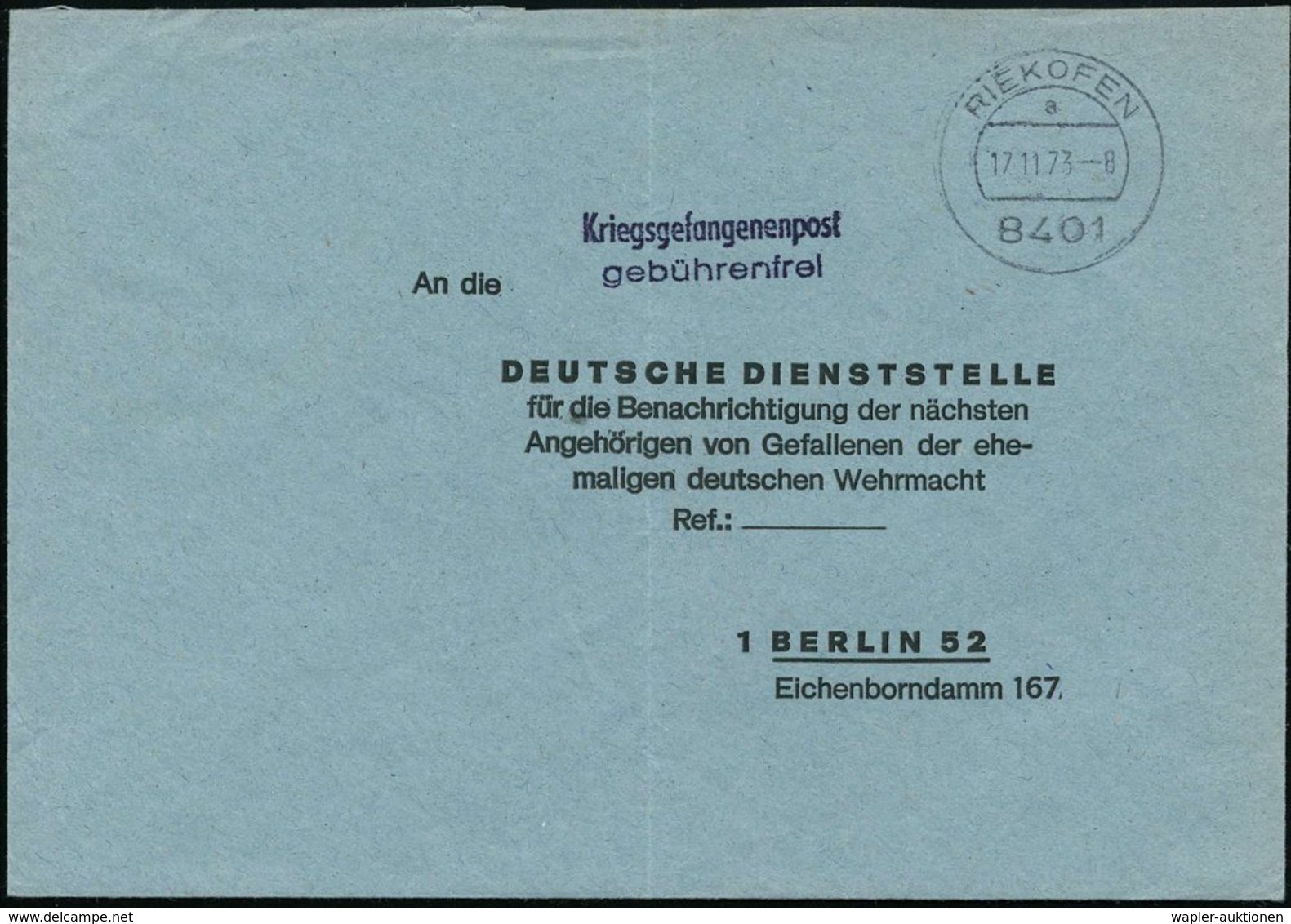 1973 (17.11.) 8401 RIEKOFEN, 1K-Stempel Auf Portofreiem Kommunalem WASt-Brief (n. Berlin) - Flüchtlinge & Suchdienste /  - Other & Unclassified