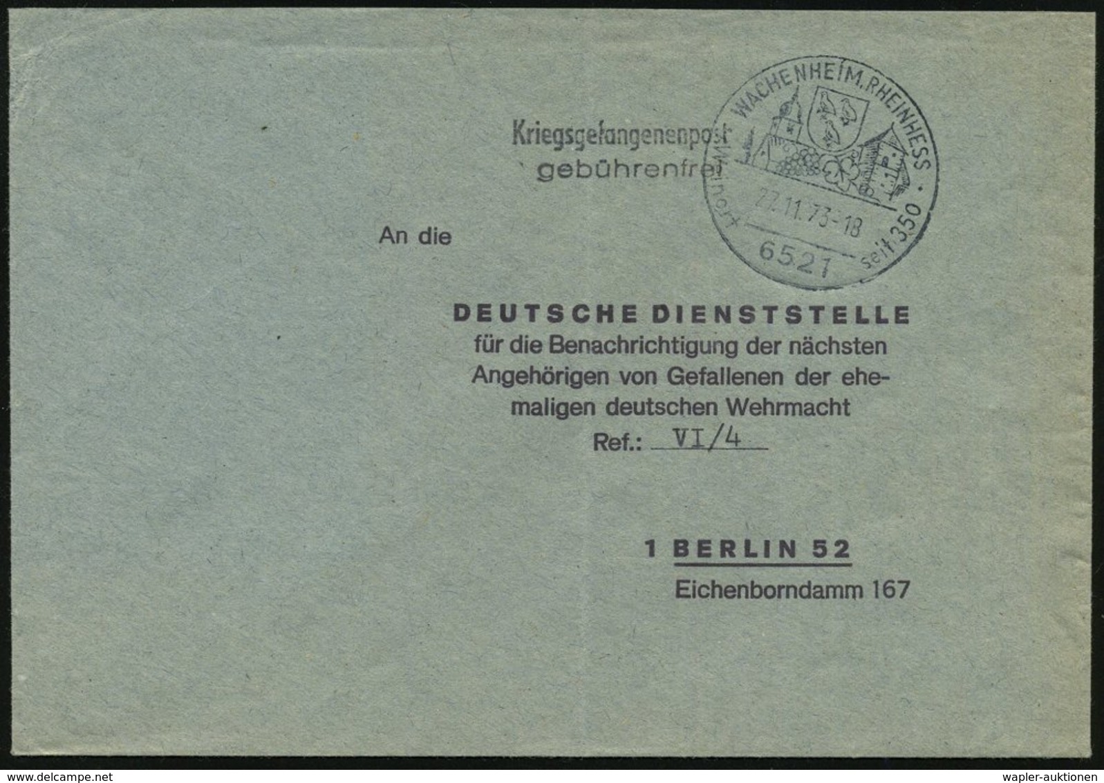 1973 (27.11.) 6521 WACHENHEIM, Hand-Werbestempel Auf Portofreiem WASt.-Dienstbrief (n. Berlin) - Flüchtlinge & Suchdiens - Other & Unclassified