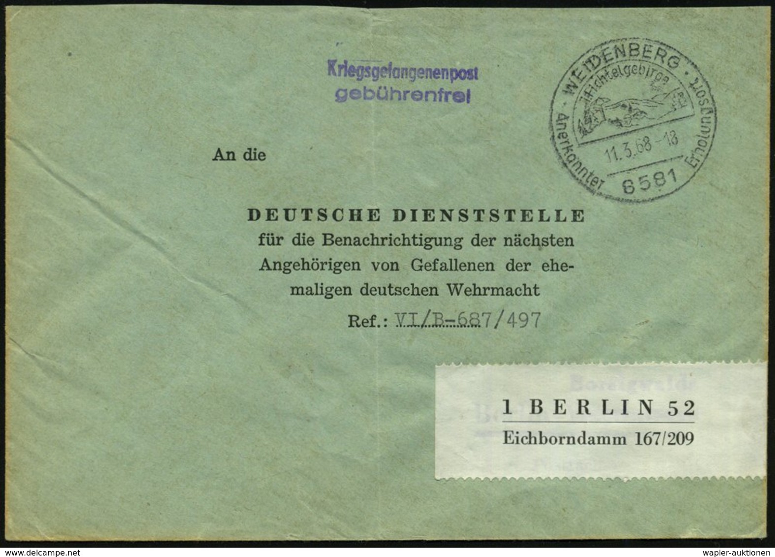 1968 (11.3.) 8581 WEIDENBERG, Hand-Werbestempel Auf Portofreiem WASt.-Dienstbrief (N: Berlin) - Flüchtlinge & Suchdienst - Other & Unclassified