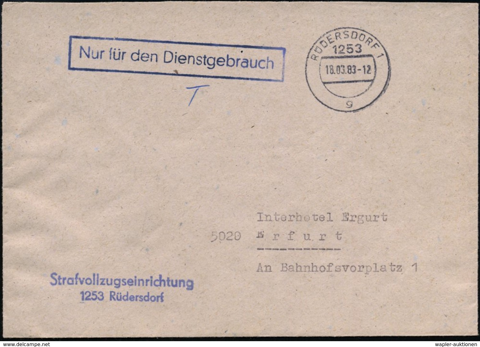 1983 (18.3.) 1253 RÜSERSDORF 1, 1K-Tagesstempel + Abs.-2L: Strafvollzug.., Markenloser Dienstbfrief - SBZ & DDR / Russia - Other & Unclassified