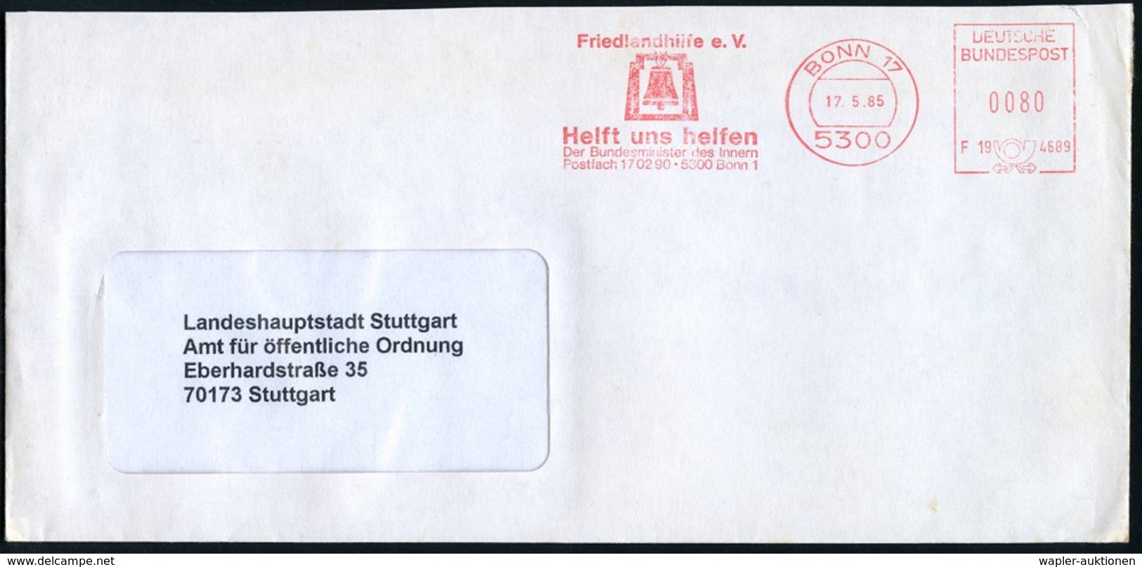 1985 5300 BONN 17, Absender-Freistempel : Friedlandhilfe (Bundesminister Des Innern) Dienstbrief - Geschichte Der Bundes - Other & Unclassified
