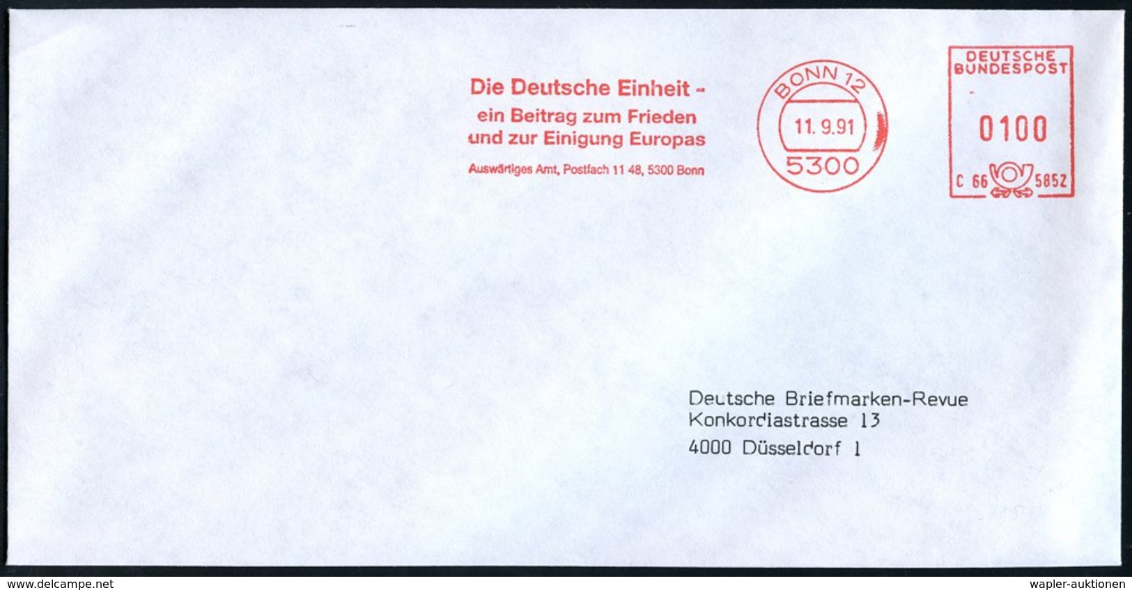 1991 (11.9.) 5300 BONN 12, Absender-Freistempel "Die Deutsche Einheit.." (Auswärtiges Amt) Inl.-Brief - Wiedervereinigun - Other & Unclassified