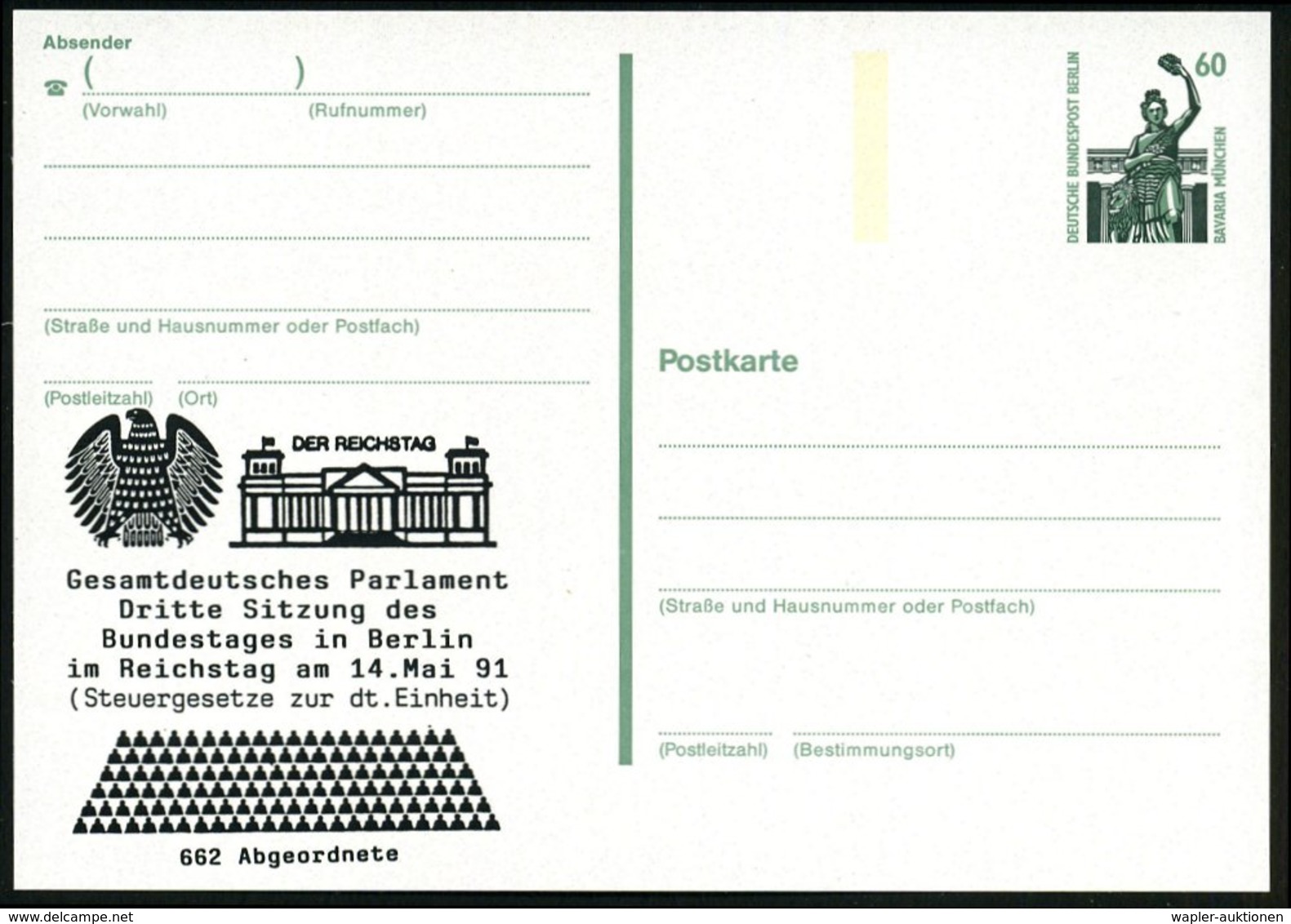 1991 (14.5.) BERLIN, 60 Pf. Amtl. Ganzsache Bavaria + Zudruck: Dritte Sitzung Gesamtdeutsches Parlament Im Reichstag.. ( - Other & Unclassified