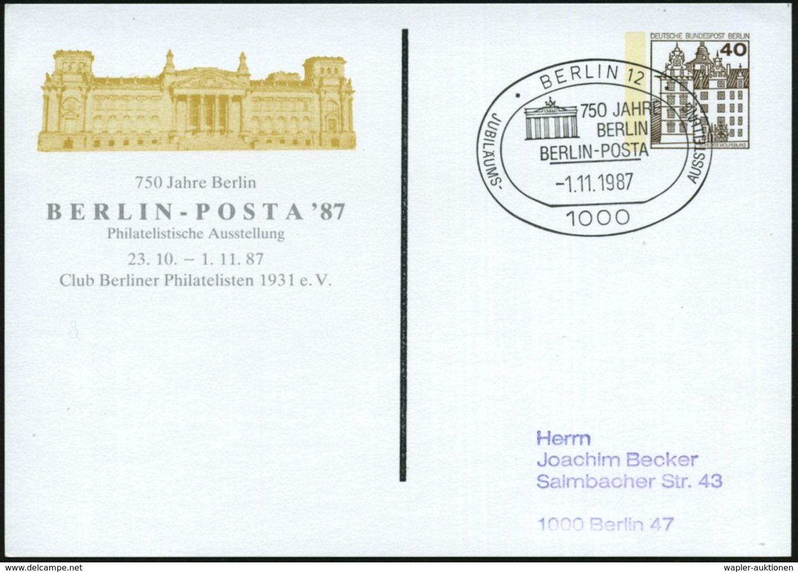 1987 (1.11.) 1000 BERLIN 12, Sonderstempel 750 JAHRE BERLIN = Brandenbg. Tor Auf Passender PP 40 Pf. Burgen (Reichstag), - Sonstige & Ohne Zuordnung