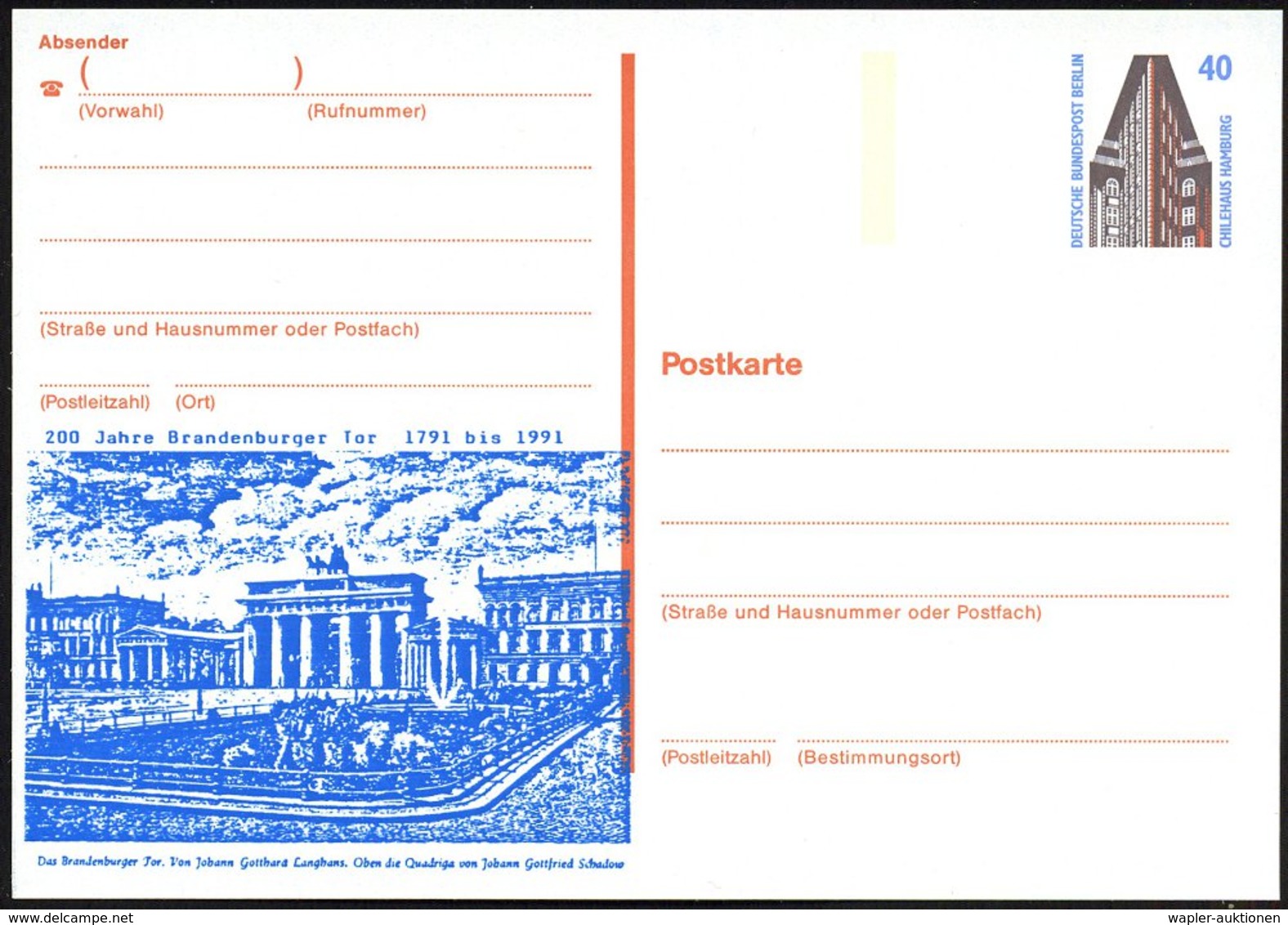 1991 BERLIN, Amtl. Ganzsache 40 Pf. Chilehaus + Zudruck: 200 Jahre Brandenburger Tor (Brandenburger Tor Mit Pariser Plat - Other & Unclassified