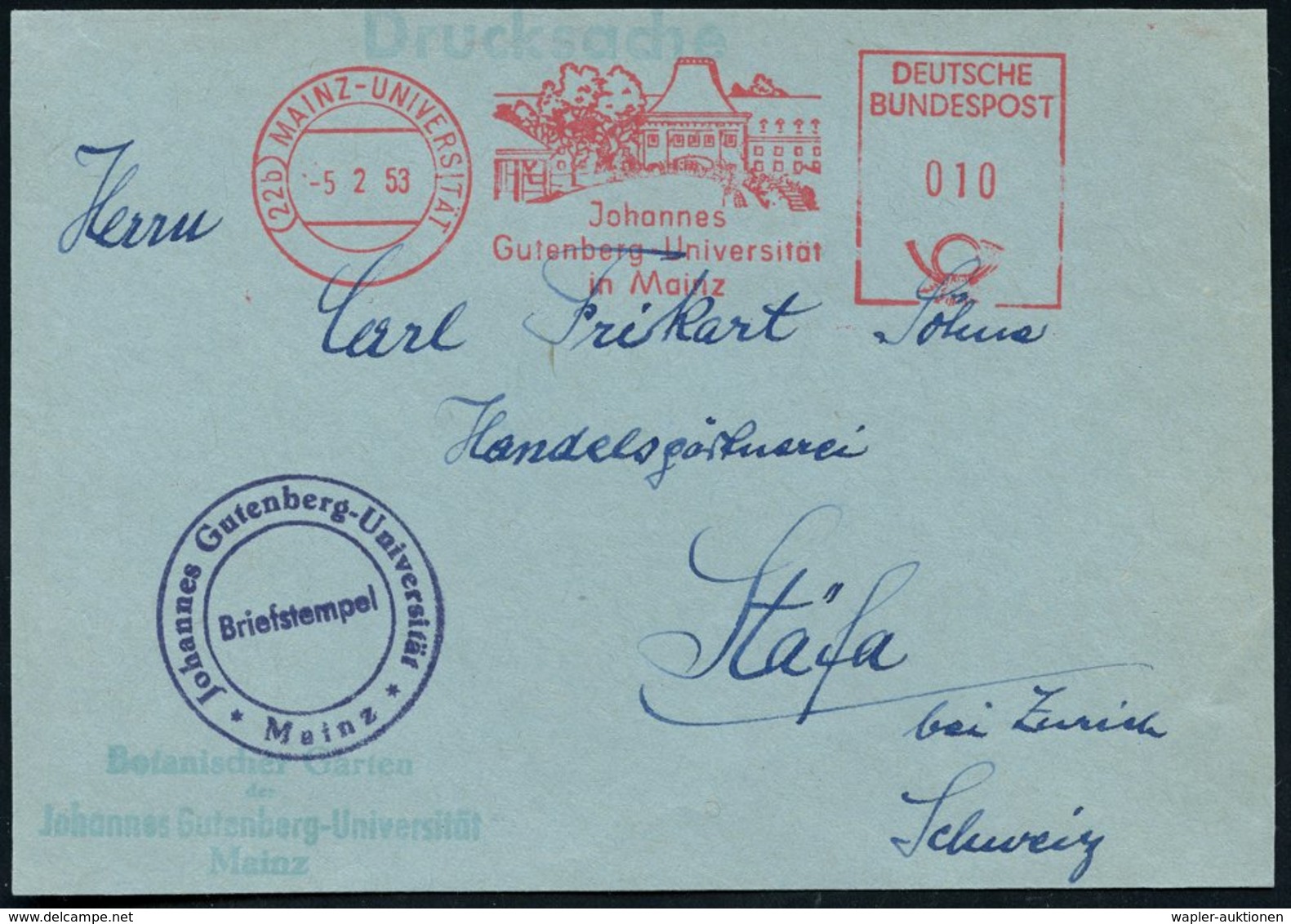 1953 (5.2.) (22 B) MAINZ-UNIVERSITÄT, Absender-Freistempel: Joh. Gutenberg-Universität (= Hauspostamt!) + 2 Abs.-Stempel - Other & Unclassified