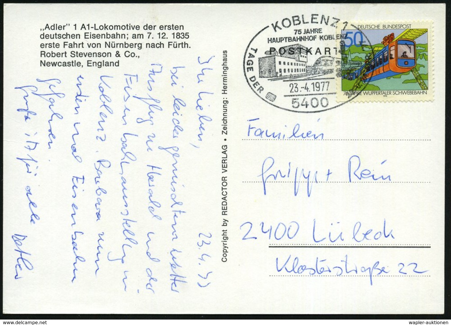 1977 (23.4.) 5400 KOBLENZ 1, Sonderstempel: 75 JAHRE HAUPTBAHNHOF Auf Color-Ak.: Lok "Adler", Bedarf (Bo.91) - Bahnhof / - Other & Unclassified