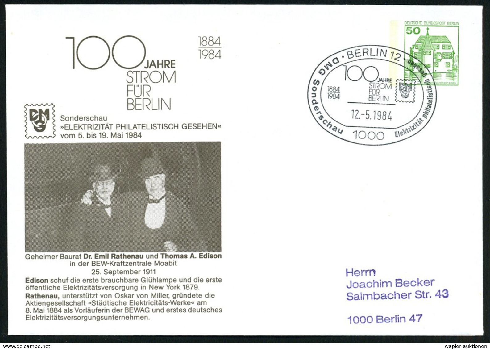 1984 (12.5.) Berlin, PU 50 Pf. Burgen: 100 JAHRE STROM FÜR BERLIN (BEWAG) Mit Dr. E. Rathenau U. Erfinder Thomas A. Edis - Other & Unclassified