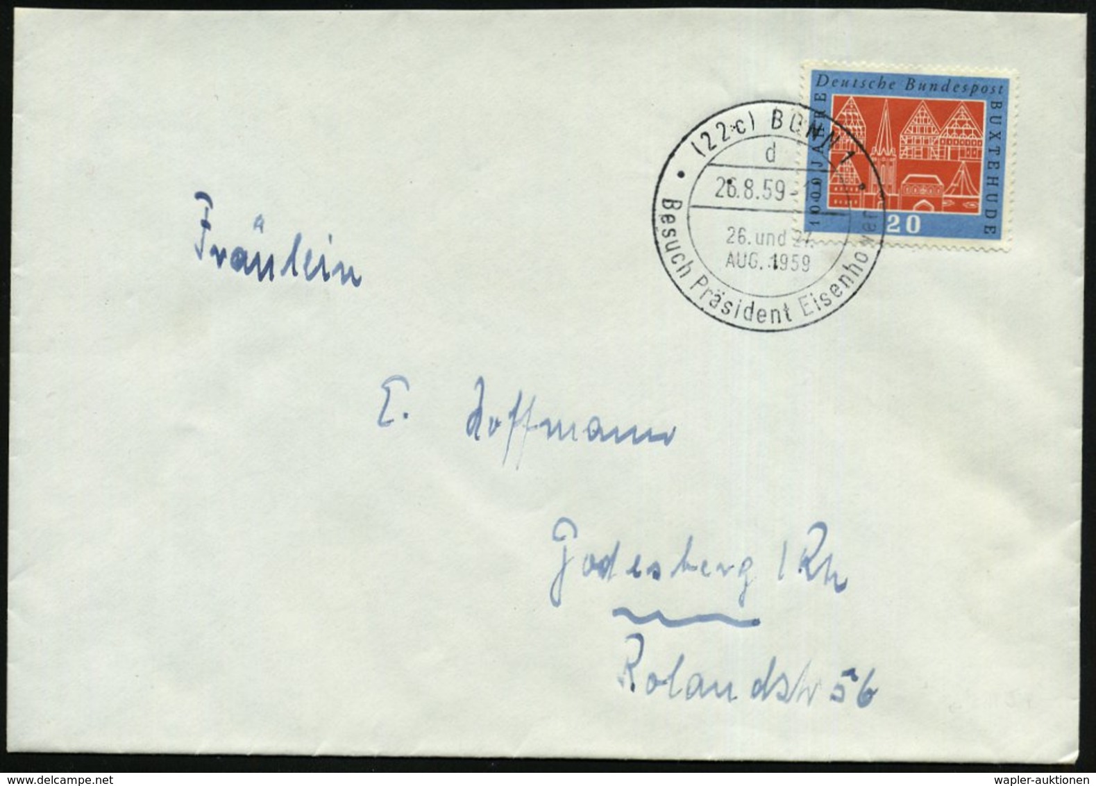 1959 (26.8.) (22 C) BONN 1, Sonderstempel: Besuch (US.)-Präsident Eisenhower (war OB Der Alliierten Invasion 1944, Norma - Other & Unclassified