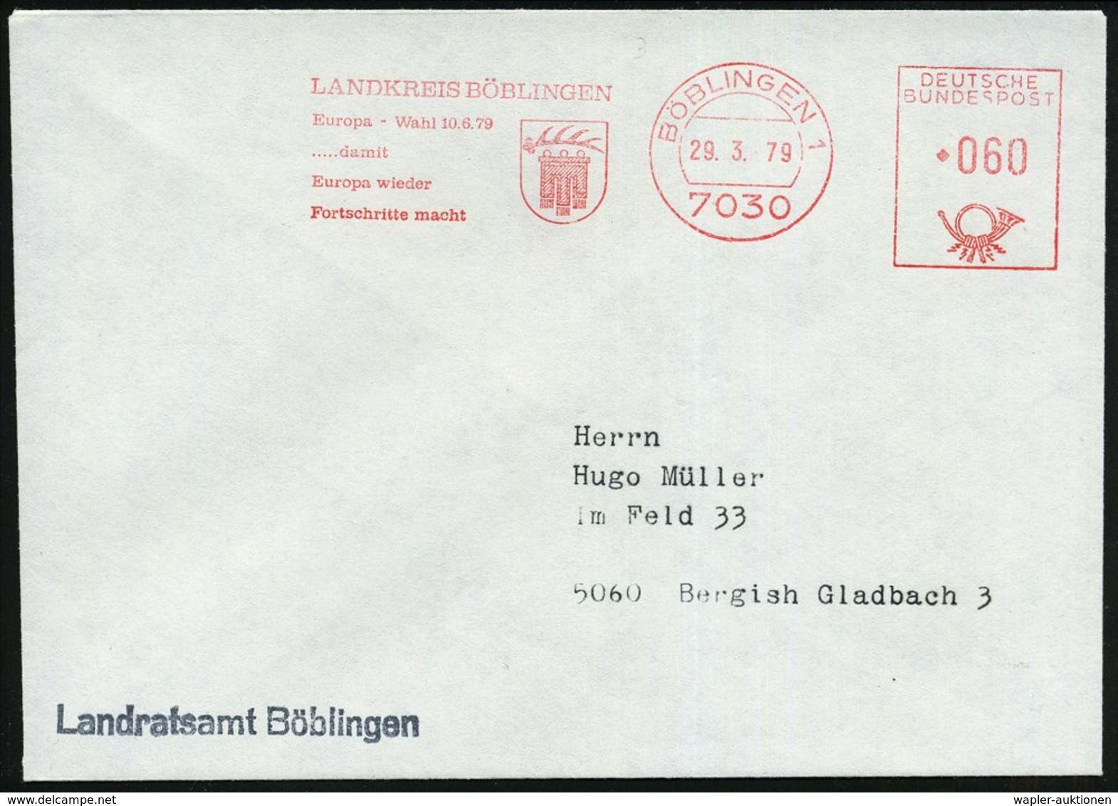 1979 (29.3.) 7030 BÖBLINGEN 1, Kommunaler Absender-Freistempel: Europa-Wahl 10.6.79.. (Wappen) Kommunalbrief - Europa-Un - Other & Unclassified