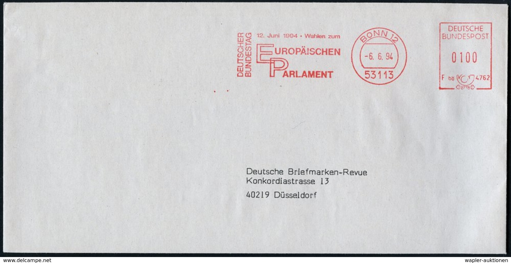 1994 (6.6.) 53113 BONN 12, Absender-Freistempel Wahl Zum Europa-Parlament 12. JUNI (Deutscher Bundestag) Fernbrief, - Eu - Other & Unclassified